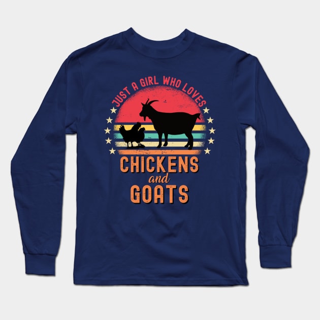 Just A Girl Who Loves Chickens And Goats Long Sleeve T-Shirt by Distefano